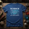 Science Is Not A Liberal Conspiracy T-Shirt featuring an atomic symbol and circuit board design. Pro-science quote on a blue