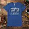 Seester definition t-shirt in navy blue, featuring text "SEESTER (noun) like a sister, only cooler. see also: best friend for