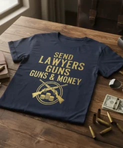 Navy t-shirt with gold text "SEND LAWYERS GUNS GUNS & MONEY" and graphic of crossed shotguns over coins