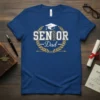 Senior Dad 20025 graduation t-shirt with laurel wreath and graduation cap graphic