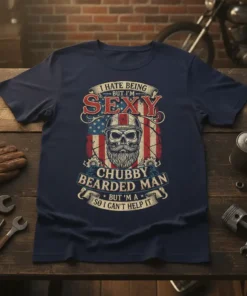 I Hate Being But I'm Sexy Chubby Bearded Man T-Shirt with American flag and skull graphic