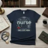 Nurse mom t-shirt with text "She is not just a nurse SHE IS MY MOM" and medical symbols like a