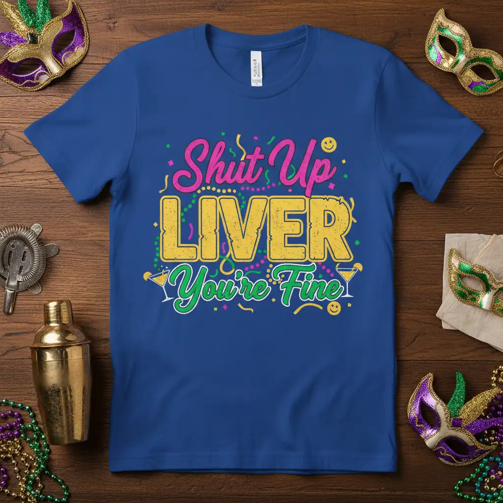 Shut Up LIVER You're Fine funny quote tee with festive confetti and cocktail graphics