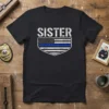 Sister Police Support T-Shirt with Thin Blue Line American flag shield graphic