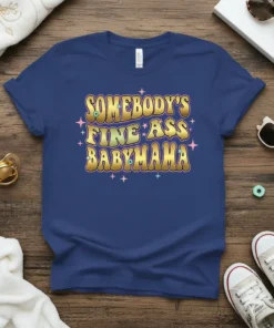 Somebody's Fine Ass Babyma$ text design with retro gold and green wavy font and pink and blue stars