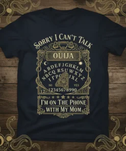Sorry I Can't Talk I'm On The Phone With My Mom Ouija board t-shirt design in vintage gold lettering