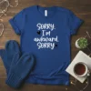 SORRY I'm awkward SORRY stylish graphic design printed on comfortable cotton t-shirt