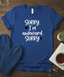 SORRY I'm awkward SORRY stylish graphic design printed on comfortable cotton t-shirt