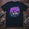 "Sorry I'm Late I Didn't Feel Like Coming" quote on a black t-shirt, featuring neon pink and blue typography, gears