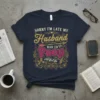 Sorry I'm Late My Husband Had To Poop #WifeLife text design on a navy t-shirt with ornate gold and pink
