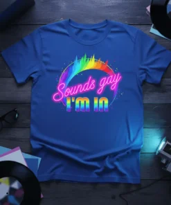 Sounds gay I'm in text with a rainbow circle and equalizer graphic on a royal blue t-shirt