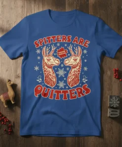 Spitters Are Quitters Winners Swallow text with two decorative llamas and snowflakes on a blue t-shirt