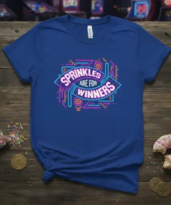 Blue t-shirt with the quote "Sprinkles Are For Winners" in neon pink and blue text with geometric accents