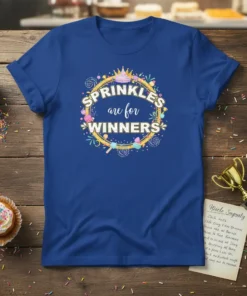 Royal blue t-shirt featuring the phrase "Sprinkles are for WINNERS" surrounded by colorful sprinkles and baking icons