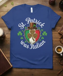 St. Patrick was Italian text with a shield featuring Italian flag colors, shamrocks, and a top hat