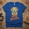 Blue t-shirt featuring a golden retriever illustration and the text "stay golden" in orange script font