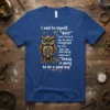 Steampunk owl t-shirt with the quote "I said to myself, 'Self'... Today is going to be a good day" in