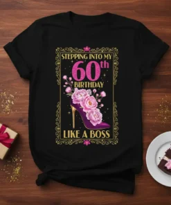 Stepping Into My 60th Birthday Like A Boss t-shirt design with a purple high heel and pink flowers