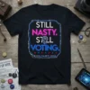 Still Nasty Still Voting Biden Harris 2020 t-shirt with neon-style text and feminist symbol