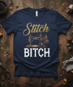 Stitch Bitch funny sewing quote t-shirt with vintage sewing machine graphic
