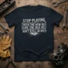 "Stop Playing With The New Me Like The Old Me Ain't Still In Me" quote on a dark t-shirt with