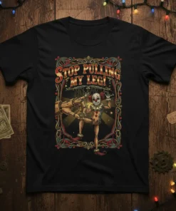 Stop Pulling My Leg! quote with a vintage circus clown and puppet strings design on a black t-shirt