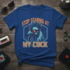 Funny "Stop Staring At My Cock" t-shirt design with a robotic rooster graphic and circuit board elements