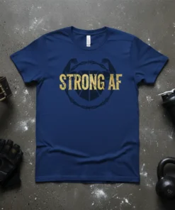 Navy blue t-shirt with "STRONG AF" text in gold, featuring muscular arms and barbed wire design