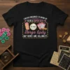 Bingo Lady T-Shirt with the quote "I NEVER DREAMED I'D GROW UP TO BE A SUPER SEXY Bingo Lady BUT
