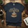Support Your Local Caffeine Dealer quote with steaming coffee cup graphic on a navy t-shirt