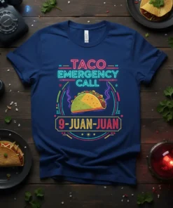 Taco Emergency Call 9-Juan-Juan text and taco graphic on a navy blue t-shirt