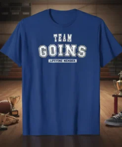 Team Goins Lifetime Member text design in white and gold on a blue t-shirt