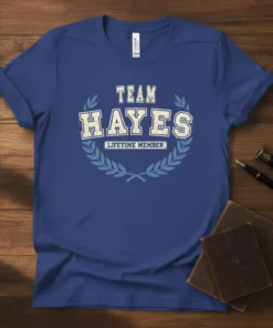 Team Hayes Lifetime Member text design with a laurel wreath on a royal blue t-shirt