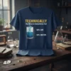 Technically The Glass Is Completely Full T-Shirt with 50% Air and 50% Water illustration, scientific humor design