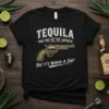 Tequila May Not Be The Answer But It's Worth A Shot quote on a black t-shirt with a vintage revolver