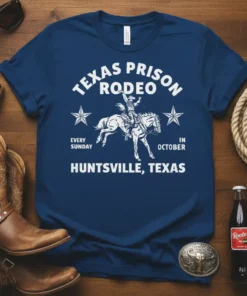 T-shirt design featuring "TEXAS PRISON RODEO EVERY SUNDAY IN OCTOBER HUNTSVILLE, TEXAS" text with cowboy on a horse graphic