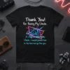 Black t-shirt with white and blue text: "Thank You! For Being My Uncle. if i had a different Uncle, i