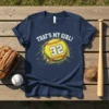 That's My Girl 32 eye-catching graphic design printed on comfortable cotton t-shirt