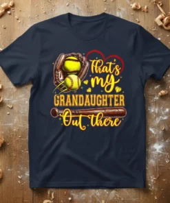 That's My Granddaughter Out There softball t-shirt design featuring baseballs, glove, and bat