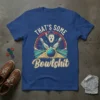 THAT'S SOME Bowlshit funny bowling quote t-shirt with bowling ball and pins graphic