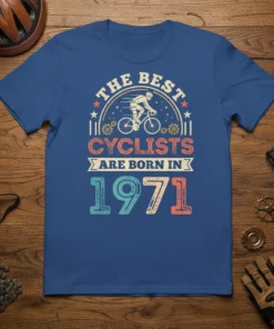 Vintage "The Best Cyclists Are Born In 1971" t-shirt design with a cyclist graphic and retro font