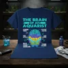 The Brain of an Aquarist t-shirt with a colorful brain diagram labeling aquarium-related functions like Fish Detector and Water Change