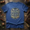 The Feeling Is Mutual quote in ornate gold lettering on a blue t-shirt, featuring decorative swirls and hands