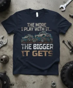 The More I Play With It... The Bigger It Gets monster truck quote t-shirt design with two large trucks
