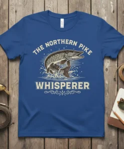 The Northern Pike Whisperer t-shirt featuring a jumping northern pike graphic and distressed text