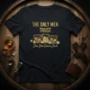 The Only Men Trust Jim José Cuervo Jack quote on a black t-shirt with whiskey and tequila glasses graphic