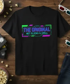 The Original Net Flicks & Chill text design on a black t-shirt, featuring neon-like purple and green outline
