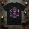 Black t-shirt with colorful sugar skull and dancing skeletons saying "THE SKELETON CREW"