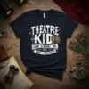THEATRE KID NOUN 1. text design featuring bold typography on quality t-shirt