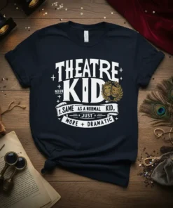 THEATRE KID NOUN 1. text design featuring bold typography on quality t-shirt